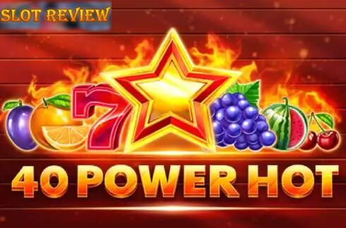 40 Power Hot Slot Review